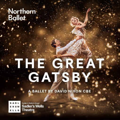 Northern Ballet - The Great Gatsby Northern Ballet - The Great Gatsby